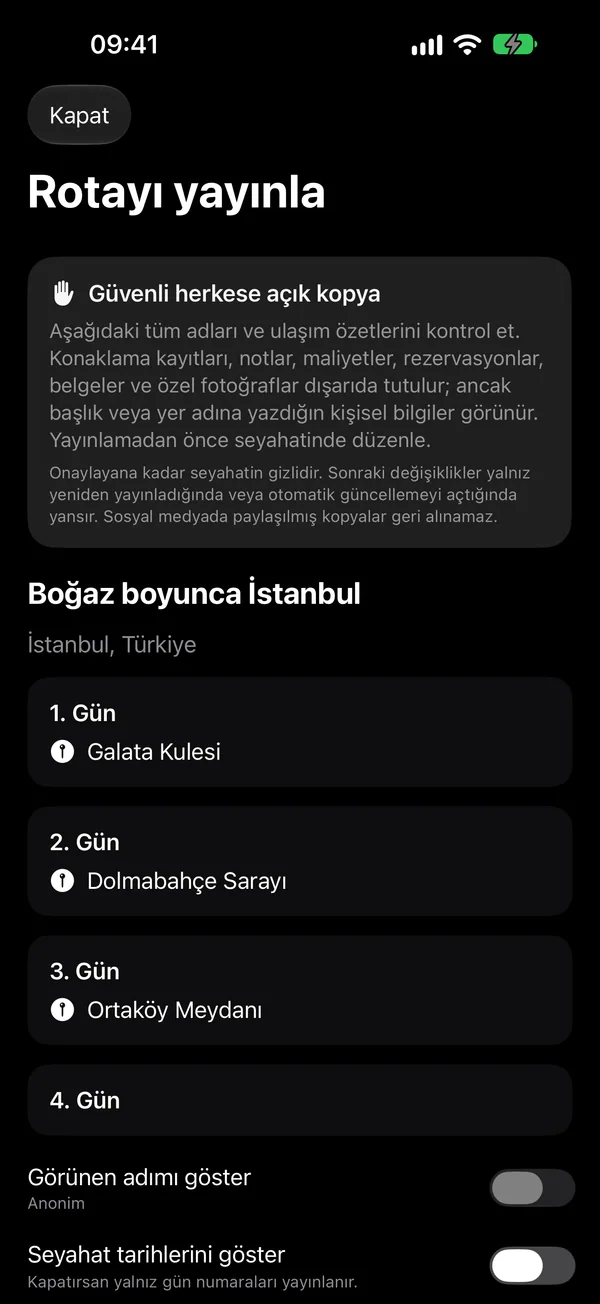 Yolculuğunu paylaş — Yayınlamadan önce. Rotanı gözden geçir.